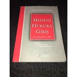 Medeni Hukuka Giriş Kaynaklar,Temel Kavramlar,Başlangıç Hükümleri [Güncelleştirilmiş 5.Baskı] (Sahafiye Kitap)