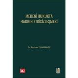Medeni Hukukta Hakkın Etkisizleşmesi - standart