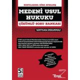 Medeni Usul Hukuku Çözümlü Soru Bankası - Sertkan Erdurmaz