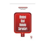 MEDENI USUL HUKUKU SORUNLARI - MEHMET AKIF TUTUMLU