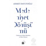 Medeniyet Dönüşümü - Ahmet Davutoğlu