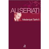 Medeniyet Tarihi II - Ali Şeriati