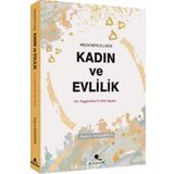 Medeniyetlerde Kadın ve Evlilik: Hz. Peygamberin Aile Hayatı