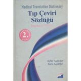 Medical Translation Dictionary Tıp Çeviri Sözlüğü - Ayfer Aydoğan Sami Erdoğan