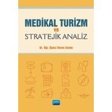 Medikal Turizm Ve Stratejik Analiz - Ekrem Sevim