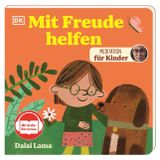 Meditation für Kinder. Mit Freude helfen: Mit Gratis-Hörversion. Pappbilderbuch mit Entspannungsübungen. Für Kinder ab 3 Jahren