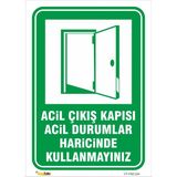 Mediwiz Acil Çıkış Kapılarını Acil Durumlar Içindir - Isg Levhası Levha 70X100 cm Dekota 3 mm