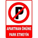 Mediwiz Apartman Önüne Park Etmeyin Levhası Levha 15X21 cm Sticker Ttr 017