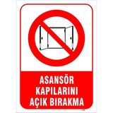 Mediwiz Asansör Kapılarını Açık Bırakma Levhası Levha 35X50 cm Galvaniz Saç 0,4 mm