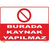 Mediwiz Burada Kaynak Yapılmaz - Isg LEVHASI-15X21 cm Galvaniz Saç 0,4 mm