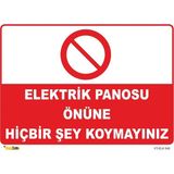 Mediwiz Elektrik Panosu Önüne Hiçbir Şey Koymayınız - Isg Levhası Levha 15X21 cm Galvaniz Saç 0,4 mm