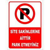 Mediwiz Inşaat Önüne Park Etmeyiniz Levhası Levha 15X21 cm Dekota 3 mm Ttr 012