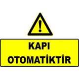 Mediwiz Kapı Otomatiktir Levhası Levha Ytr 007 15X21 cm Sticker
