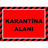 Mediwiz Karantina Alanı Levhası Levha 15X21 cm Dekota 3 mm