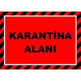 Mediwiz Karantina Alanı Levhası Levha 25X35 cm Sticker
