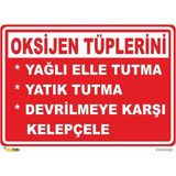 Mediwiz Oksijen Tüplerini Dikkatlı Kullan - Isg LEVHASI-70X100 cm Galvaniz Saç 0,4 mm