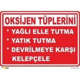 Mediwiz Oksijen Tüplerini Dikkatlı Kullan - Isg Levhası LEVHA-35X50 cm Sticker