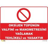Mediwiz Oksijen Tüpünü Yağlamak Yasaktır - Isg LEVHASI-70X100 cm Sticker
