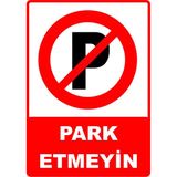 Mediwiz Park Etmeyin Levhası Levha 25X35 cm Galvaniz Saç 0,4 mm Ttr 015