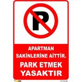 Mediwiz Site Sakinlerine Aittir Park Etmeyiniz Levhası Levha 25X35 cm Galvaniz Saç 0,4 mm