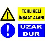 Mediwiz Tehlikeli Inşaat Alanı - Uzak Dur Levhası Levha Ytr 071 25X35 cm Sticker