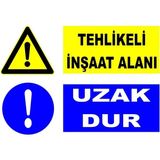 Mediwiz Tehlikeli Inşaat Alanı - Uzak Dur Levhası Levha Ytr 071 35X50 cm Sticker