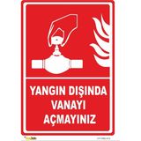 Mediwiz Yangın Dışında Vanayı Açmayınız - Isg Levhası Levha 35X50 cm Galvaniz Saç 0,4 mm