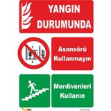 Mediwiz Yangın Durumunda Asansör Yerine Merdiven Kullanın - Isg Levhası Levha 15X21 cm Sticker