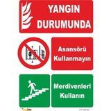 Mediwiz Yangın Durumunda Asansör Yerine Merdiven Kullanın - Isg Levhası Levha 35X50 cm Sticker