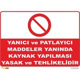 Mediwiz Yanıcı Patlayıcı Madde Yanında Kaynak Yapma - Isg LEVHASI-35X50 cm Galvaniz Saç 0,4 mm