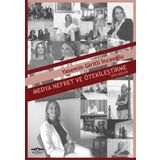 Medya Nefret ve Ötekileştirme - Prof. Dr. Yasemin Giritli İnceoğlu