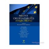 MEDYA OKURYAZARLIĞI: AVRUPA PROFILI - NURDAN ÖNCEL TAŞKIRAN