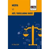 Medya ve Adil Yargılanma - Hakkı Olcay Uçak