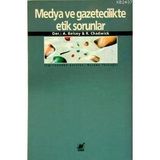 MEDYA VE GAZETECILIKTE ETIK SORUNLAR - ANDREW BELSEY;RUHT CHADWICK