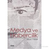 MEDYA VE HABERCILIK - ERKAN YÜKSEL