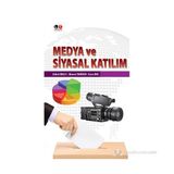 Medya ve Siyasal Katılım - Ahmet Tarhan Enes Bal Şükrü Balcı