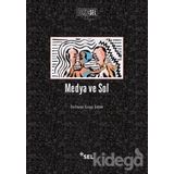 Medya ve Sol - Savaş Çoban