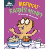 Meerkat Earns Money (Money Matters)