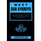 Meet Dan Aykroyd: The Iconic Comedian Who Turned Down Big Roles-To Stay True to His Weird Brand of Comedy: 7