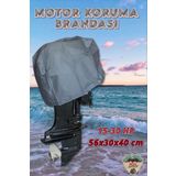 Mega Everest Dıştan Takma 15-30 HP Motor Uyumlu Tekne Kayık Sandal Koruma Brandası Örtüsü Su Geçirmez