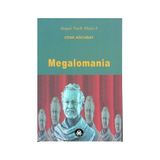 MEGALOMANIA - CENK AĞCABAY