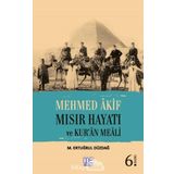 Mehmed Akif Mısır Hayatı ve Kuran Meali (Kapak değişebilir)