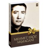 MEHMET ERÖZ ARMAĞANI - KOLEKTIF