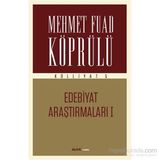 Mehmet Fuad Köprülü Külliyatı 5 Edebiyat Araştırmaları 1 - mehmed fuad kopru