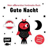 Mein allererstes Kontraste-Buch: Gute Nacht – für Babys von 0–12 Monaten: Pappbilderbuch zur Förderung der visuellen Wahrnehmung in den ersten Lebensmonaten nach Montessori