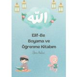 Mein Elif-Be Malbuch: Das arabische Alphabet lernen für Kinder | Arabisch lesen und schreiben lernen | Ab 4 Jahren | Auf Türkisch