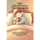 Mein Gute Nacht Buch für kleine Helden