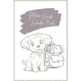 Mein Hunde Wanderbuch: Dieses Logbuch ist speziell für all jene geschaffen, die ihre Wanderungen mit ihrem Hund festhalten möchten. Ideales Geschenk für alle Hundebesitzer!