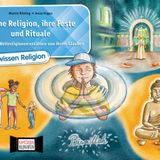 Meine Religion, ihre Feste und Rituale. Kinder der Weltreligionen erzählen von ihrem Glauben. Kamishibai Bildkartenset: Entdecken - Erzählen - ... und Gemeinde mit unserem Erzähltheater)