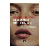 Melankoli Felsefesi - Sigmund Freud